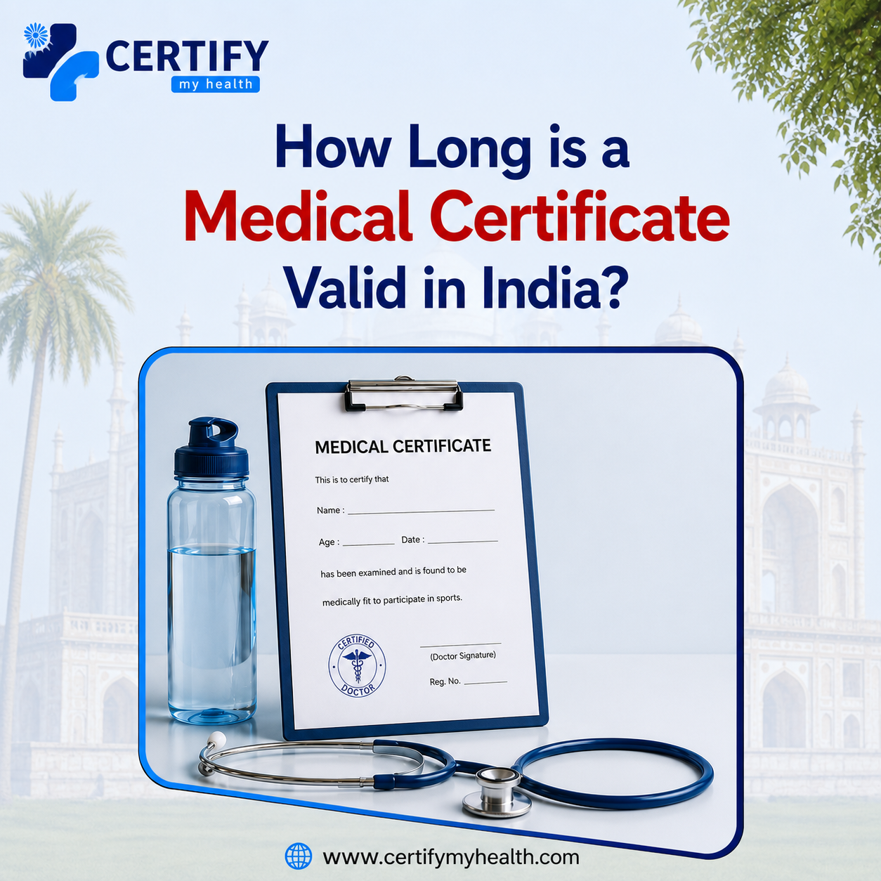 How Long is a Medical Certificate Valid in India?
